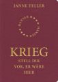 Krieg - Stell dir vor, er wäre hier