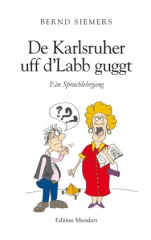 De Karlsruher uff d Labb guggt