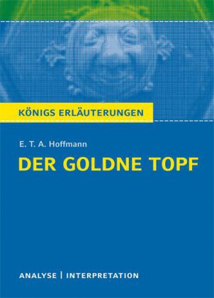 E.T.A Hoffmann 'Der goldne Topf'