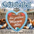 Oktoberfest - Die größten Wiesen Hits