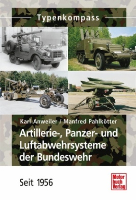 Artillerie-, Panzer- und Luftabwehrsysteme der Bundeswehr