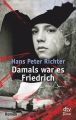 Damals war es Friedrich