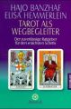 Tarot als Wegbegleiter