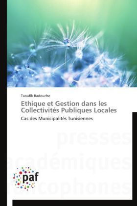 Ethique et Gestion dans les Collectivités Publiques Locales