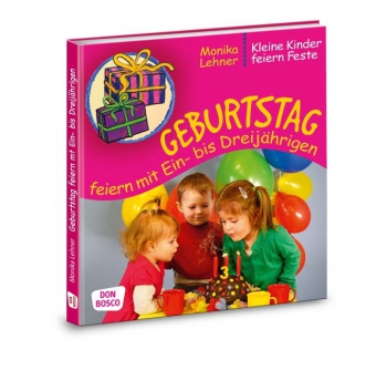 Geburtstag feiern mit Ein- bis Dreijährigen