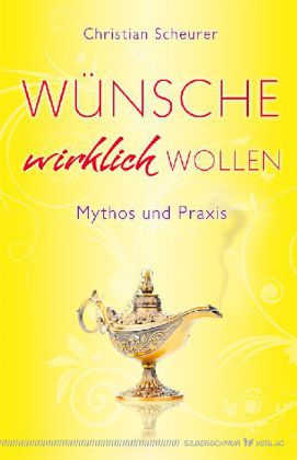 Wünsche wirklich wollen