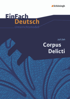 Juli Zeh: Corpus Delicti