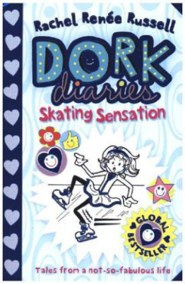 Dork Diaries - Skating Sensation. Dork Diaries - Nikki als (nicht ganz so) graziöse Eisprinzessin, englische Ausgabe