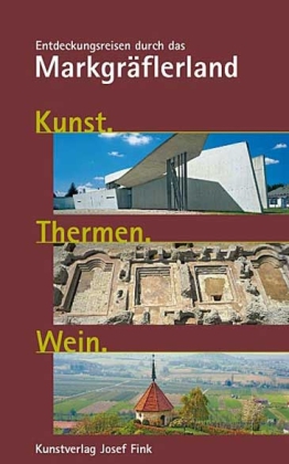 Kunst, Thermen, Wein