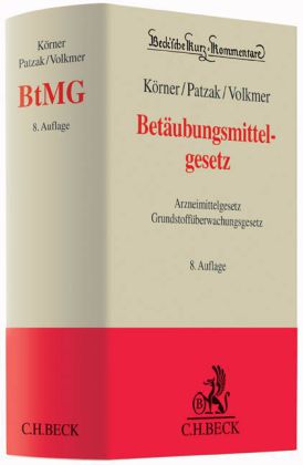 Betäubungsmittelgesetz (BtMG), Arzneimittelgesetz, Grundstoffüberwachungsgesetz