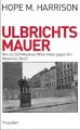 Ulbrichts Mauer