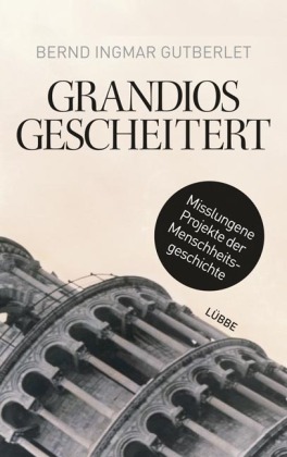 Grandios gescheitert