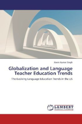 Globalization and Language Teacher Education Trends