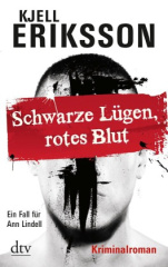 Schwarze Lügen, rotes Blut