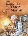 Ein großer Tag für Vater Martin