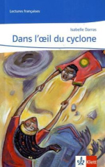 Dans l' oeil du cyclone