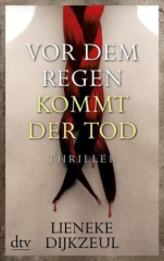 Vor dem Regen kommt der Tod