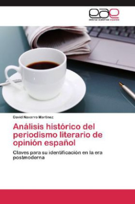 Análisis histórico del periodismo literario de opinión español