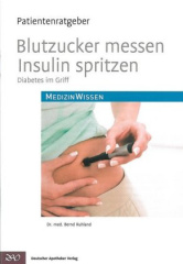 Blutzucker messen, Insulin spritzen