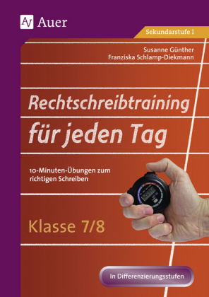 Rechtschreibtraining für jeden Tag, Klasse 7/8