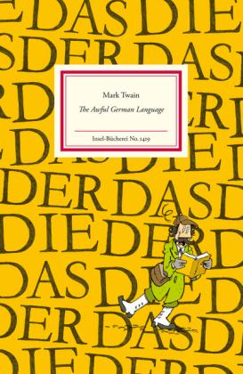 The Awful German Language. Die schreckliche deutsche Sprache, englische Ausgabe