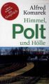 Himmel, Polt und Hölle