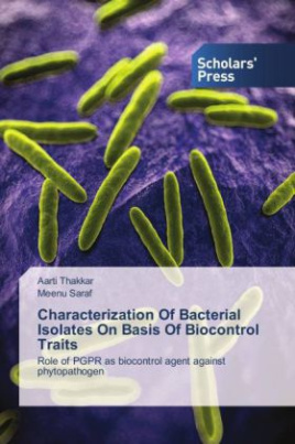 Characterization Of Bacterial Isolates On Basis Of Biocontrol Traits