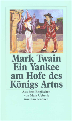 Ein Yankee am Hofe des Königs Artus