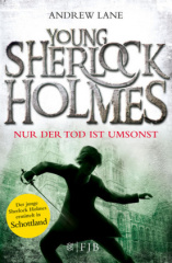 Young Sherlock Holmes - Nur der Tod ist umsonst