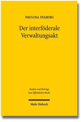 Der interföderale Verwaltungsakt