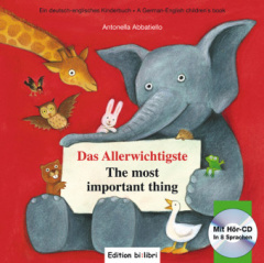 Das Allerwichtigste, Deutsch-Englisch. The most important thing, m. Audio-CD