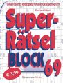 Superrätselblock. Bd.69