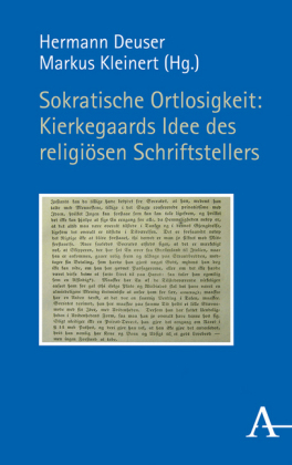 Sokratische Ortlosigkeit: Kierkegaards Idee des religiösen Schriftstellers