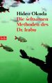 Die seltsamen Methoden des Dr. Irabu