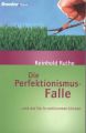 Die Perfektionismus-Falle