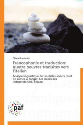 Francophonie et traduction: quatre oeuvres traduites vers l'italien