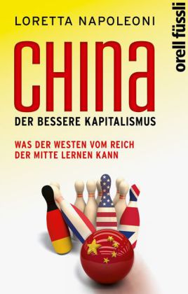 China, der bessere Kapitalismus