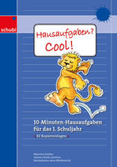 Hausaufgaben? Cool! 1. Schuljahr