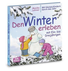 Den Winter erleben mit Ein- bis Dreijährigen