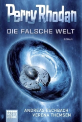 Perry Rhodan - Die falsche Welt