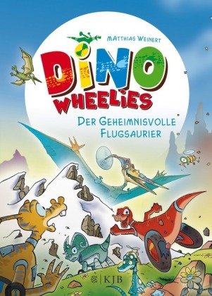 Dino Wheelies - Der geheimnisvolle Flugsaurier