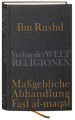 Ibn Rushd, Maßgebliche Abhandlung - Fasl al-maqal