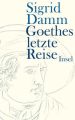 Goethes letzte Reise