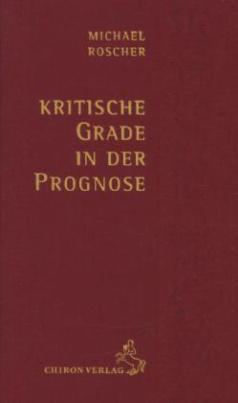 Kritische Grade in der Prognose