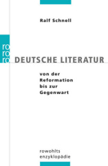 Deutsche Literatur von der Reformation bis zur Gegenwart