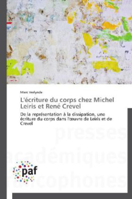 L'écriture du corps chez Michel Leiris et René Crevel