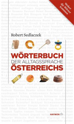 Wörterbuch der Alltagssprache Österreichs