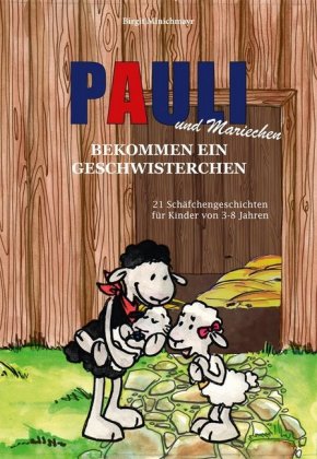 Pauli und Mariechen bekommen ein Geschwisterchen