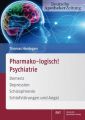 Pharmako-logisch! Psychiatrie