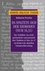 Da spaltete sich der Erdboden (Num 16,31)